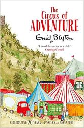 Enid Blyton The Circus of Adventure (The Adventure Series) 